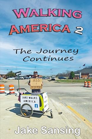 Walking America 2: The Journey Continues